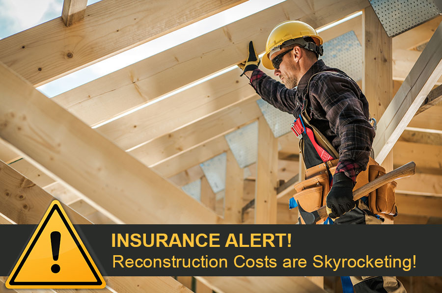 Building Costs Are Skyrocketing! Are You Underinsured?